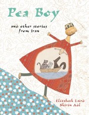 Front cover of Pea Boy And Other Stories From Iran by Shirin Adl