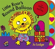 Cover of Little Roars Round Balloon by Jo Lodge