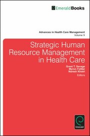 Cover of Strategic Human Resource Management In Health Care by Myron D. Fottler