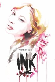Cover of Ink by Amanda Sun