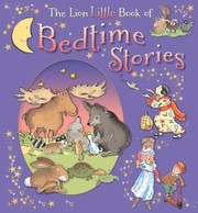 Front cover of The Lion Little Book Of Bedtime Stories by Elena Pasquali