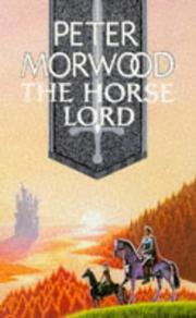 Front cover of The Horse Lord by Peter Morwood