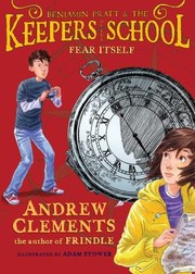Front cover of Benjamin Pratt The Keepers Of The School Fear Itself by Adam Stower