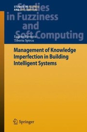 Front cover of Management Of Knowledge Imperfection In Building Intelligent Systems by Tiberiu Spircu