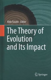 Front cover of The Theory Of Evolution And Its Impact by Aldo Fasolo