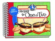 Cover of Recipes For One Or Two by Gooseberry Patch