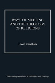 Front cover of Ways Of Meeting And The Theology Of Religions by David Cheetham