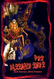 Front cover of The Bleeding Edge Dark Barriers Dark Frontiers by Jason V. Brock