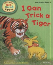 Cover of I Can Trick A Tiger by Cynthia Rider