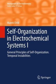 Cover of Selforganisation In Electrochemical Systems I General Principles Of Selforganization Temporal Instabilities by Marek Orlik