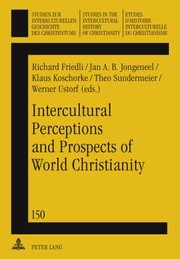 Cover of Intercultural Perceptions And Prospects Of World Christianity by Richard Friedli