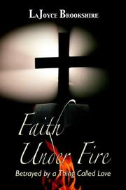 Front cover of Faith under fire by LaJoyce Brookshire