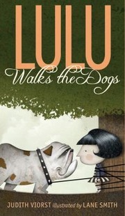 Front cover of Lulu Walks The Dogs by Judith Viorst
