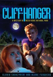 Front cover of Mysteries in Our National Parks: Cliff-Hanger by Alane Ferguson