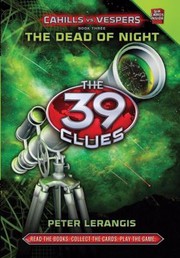 Front cover of The Dead of Night (The 39 Clues by Peter Lerangis