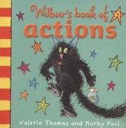 Front cover of Wilburs Book Of Actions by Valerie Thomas