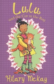 Front cover of Lulu And The Cat In The Bag by Hilary McKay