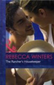 Cover of The Ranchers Housekeeper by Rebecca Winters