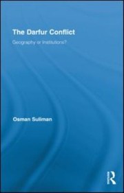 Front cover of The Darfur Conflict Geography Or Institutions by Osman Suliman