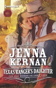 Front cover of The Texas Ranger's Daughter by Jenna Kernan