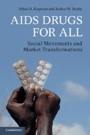 Front cover of Aids Drugs For All Social Movements And Market Transformations by Joshua W. Busby
