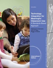 Front cover of Technology Integration For Meaningful Classroom Use A Standardsbased Approach by Katherine Cennamo