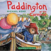Front cover of Paddington At The Carnival by Michael Bond