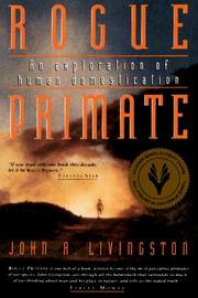 Cover of Rogue primate by John A. Livingston