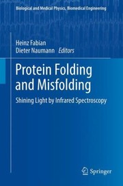 Front cover of Protein Folding And Misfolding Shining Light By Infrared Spectroscopy by Dieter Naumann