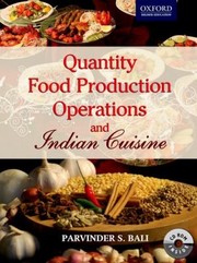 Front cover of Quantity Food Production Operations And Indian Cuisine by Parvinder S. Bali