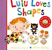 Cover of LULU LOVES SHAPES by Camilla Reid