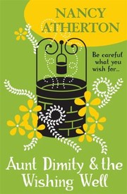 Front cover of Aunt Dimity And The Wishing Well by Nancy Atherton