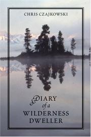 Cover of Diary of a Wilderness Dweller by Chris Czajkowski