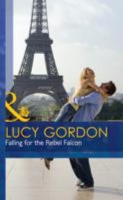Front cover of Falling for the Rebel Falcon by Christine Sparks