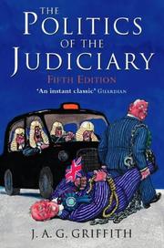 Front cover of The politics of the judiciary by John Aneurin Grey Griffith