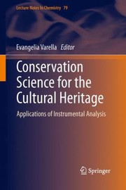 Front cover of Conservation Science For The Cultural Heritage Applications Of Instrumental Analysis by Evangelia Varella