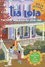 Front cover of De Cmo Ta Lola Termin Empezando Otra Vez by Julia Alvarez