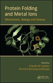 Front cover of Protein Folding And Metal Ions by Pernilla Wittung-Stafshede
