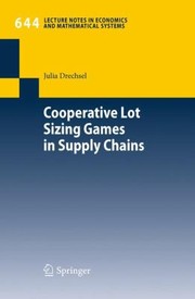 Front cover of Cooperative Lot Sizing Games In Supply Chains by Julia Drechsel