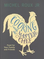 Cover of Cooking With The Master Chef by Michel Roux Jr