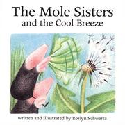 Cover of The Mole Sisters and the Cool Breeze (The Mole Sisters) by Roslyn Schwartz