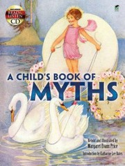 Cover of A Childs Book Of Myths by Katharine Lee Bates