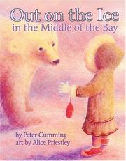 Front cover of Out on the Ice in the Middle of the Bay by Peter Cumming