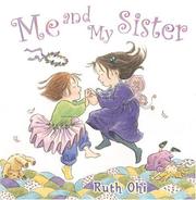 Front cover of Me and My Sister by Ruth Ohi