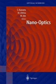 Front cover of NanoOptics
            
                Springer Series in Optical Sciences by Satoshi Kawata