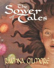 Front cover of The Sower of Tales by Rachna Gilmore