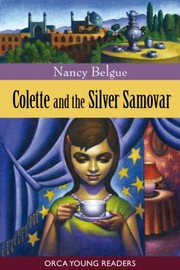 Cover of Colette And The Silver Samovar by Nancy Belgue