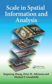 Front cover of Scale In Spatial Information And Analysis by Jingxiong Zhang
