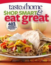 Front cover of Shop Smart Eat Great by Taste of Home