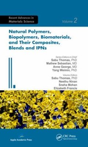 Front cover of Natural Polymers Biopolymers Biomaterials And Their Composites Blends And Ipns by Sneha Mohan